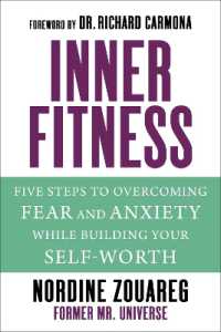 InnerFitness : Five Steps to Overcoming Fear and Anxiety While Building Your Self-Worth