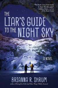 The Liar's Guide to the Night Sky : A Novel