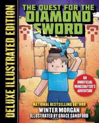 The Quest for the Diamond Sword (Deluxe Illustrated Edition) : An Unofficial Minecrafters Adventure (An Unofficial Gamer's Adventure)