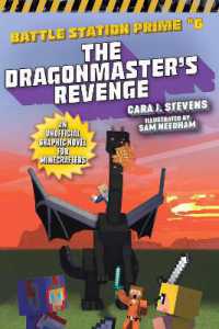 The Dragonmaster's Revenge : An Unofficial Graphic Novel for Minecrafters (Unofficial Battle Station Prime Series)