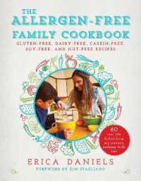Allergen-Free Family Cookbook : Gluten-Free, Dairy-Free, Casein-Free, Soy-Free, and Nut-Free Recipes