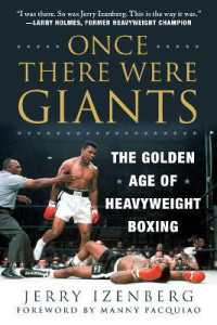 Once There Were Giants : The Golden Age of Heavyweight Boxing