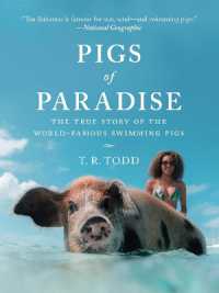 Pigs of Paradise : The True Story of the World-Famous Swimming Pigs