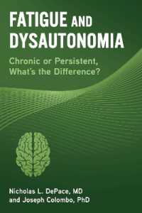Fatigue and Dysautonomia : Chronic or Persistent, What's the Difference?