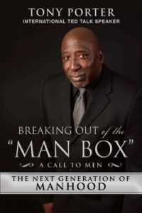 Breaking Out of the 'Man Box' : The Next Generation of Manhood