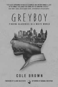 Greyboy : Finding Blackness in a White World