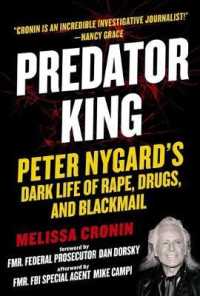 Predator King : Peter Nygard's Dark Life of Rape, Drugs, and Blackmail