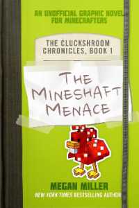 The Mineshaft Menace : The Cluckshroom Chronicles, Book 1 (The Cluckshroom Chronicles)