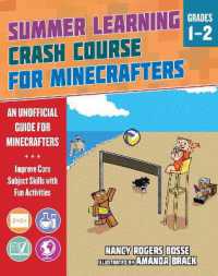 Summer Learning Crash Course for Minecrafters: Grades 12 : Improve Core Subject Skills with Fun Activities (Summer Learning Crash Course for Minecrafters)