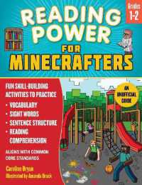 Reading Power for Minecrafters: Grades 12 : Fun Skill-Building Activities to Practice Vocabulary, Sight Words, Sentence Structure, Reading Comprehension, and More! (Aligns with Common Core Standards)