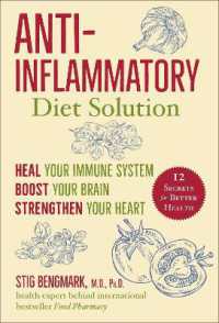 Anti-Inflammatory Diet Solution : Heal Your Immune System, Boost Your Brain, Strengthen Your Heart