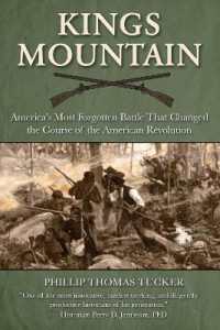Kings Mountain : America's Most Forgotten Battle That Changed the Course of the American Revolution