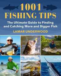 1001 Fishing Tips : The Ultimate Guide to Catching More and Bigger Fish （2ND）