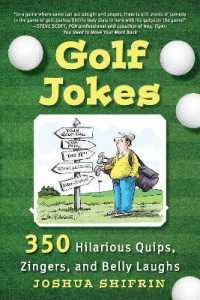 Golf Jokes : 350 Hilarious Quips, Zingers, and Belly Laughs
