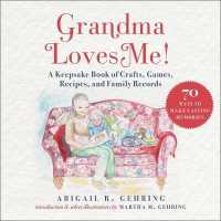 Grandma Loves Me! : A Keepsake Book of Crafts, Games, Recipes, and Family Records