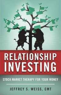 Relationship Investing : Stock Market Therapy for Your Money