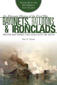 Bayonets, Balloons & Ironclads : Britain and France Take Sides with the South