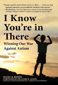 I Know You're in There : Winning Our War against Autism