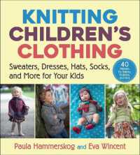 Knitting Children's Clothing : Sweaters, Dresses, Hats, Socks, and More for Your Kids