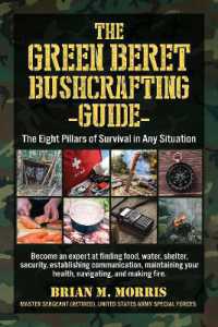 The Green Beret Bushcrafting Guide : The Eight Pillars of Survival in Any Situation