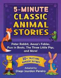 5-Minute Classic Animal Stories : 30+ Amazing Tales-Peter Rabbit, Aesop's Fables, Mother Goose, the Three Little Pigs, and More!