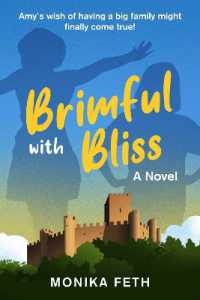 Brimful with Bliss : A Novel