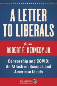 A Letter to Liberals : Censorship and COVID: an Attack on Science and American Ideals (Children's Health Defense)