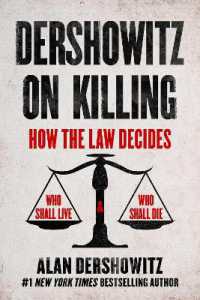 Dershowitz on Killing : War, the Death Penalty, Abortion, and Gun Control