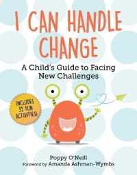 I Can Handle Change : A Child's Guide to Facing New Challenges (Child's Guide to Social and Emotional Learning)