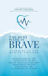 Next Wave Is Brave : Standing Up for Medical Freedom
