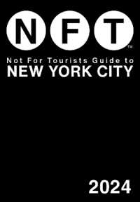 Not for Tourists Guide to New York City 2024 (Not for Tourists)