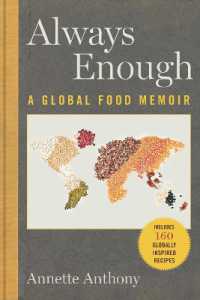 Always Enough : A Global Food Memoir -- Hardback