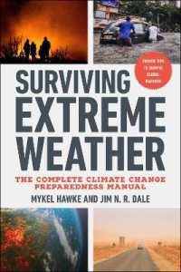 Surviving Extreme Weather : The Complete Climate Change Preparedness Manual