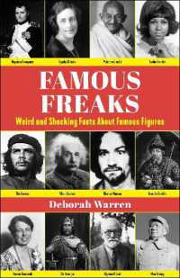 Famous Freaks : Weird and Shocking Facts about Famous Figures