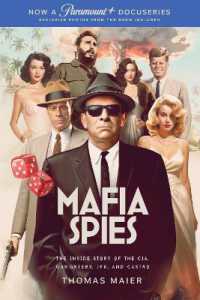 Mafia Spies : The inside Story of the CIA, Gangsters, JFK, and Castro (Series Tie-In)