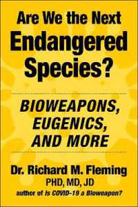 Are We the Next Endangered Species? : Bioweapons, Eugenics, and More