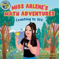 Mensa Presents Miss Arlene's Math Adventures : Counting to 100 (Miss Arlene's Math Adventures)