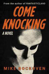 Come Knocking : A Novel