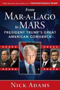 From Mar-a-Lago to MARS : President Trump's Great American Comeback