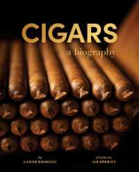 Cigars : A Biography