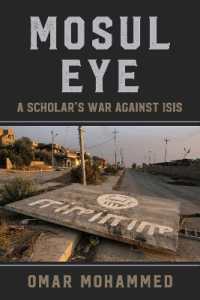 Mosul Eye : A Scholar's War against ISIS
