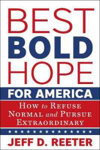 Best Bold Hope for America : How to Refuse Normal and Pursue Extraordinary