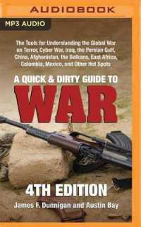 A Quick & Dirty Guide to War (2-Volume Set) : The Tools for Understanding the Global War on Terror, Cyber War, Iraq, the Persian Gulf, China, Afghanis （MP3 UNA）