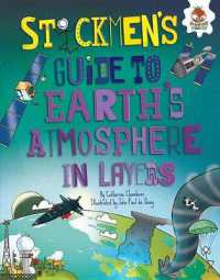 Stickmen's Guide to Earth's Atmosphere in Layers (Stickmen's Guides to This Incredible Earth)