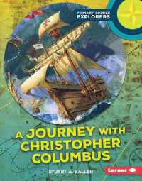 A Journey with Christopher Columbus (Primary Source Explorers) （Library Binding）