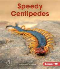 Speedy Centipedes (First Steps Backyard Critters)