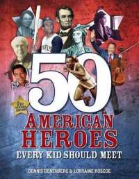 50 American Heroes Every Kid Should Meet, 3rd Edition （2ND）