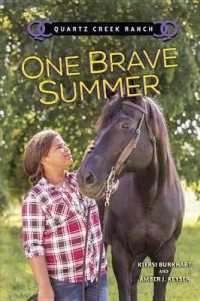 One Brave Summer (Quartz Creek Ranch)