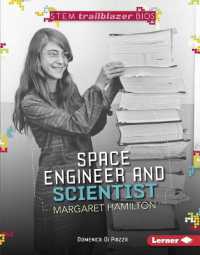 Space Engineer and Scientist Margaret Hamilton (Stem Trailblazer Bios) （Library Binding）