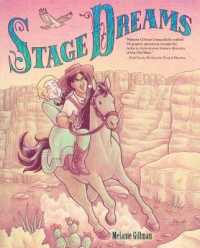 Stage Dreams （Library Binding）